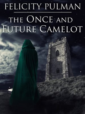 cover image of The Once and Future Camelot